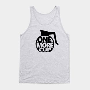 One More Cup Tank Top